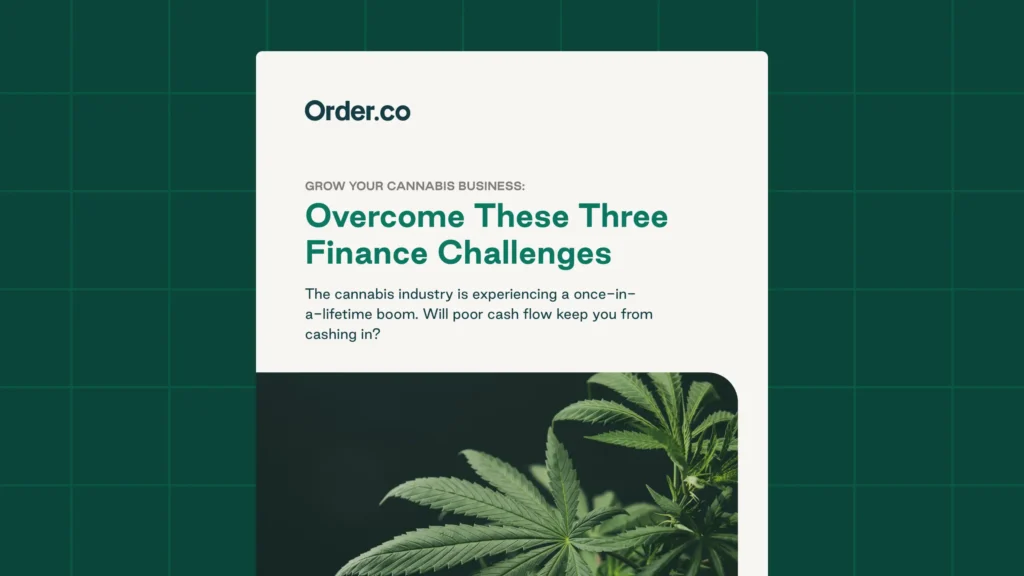 Grow-Your-Cannabis-Business-Overcome-These-Three-Finance-Challenges-OG