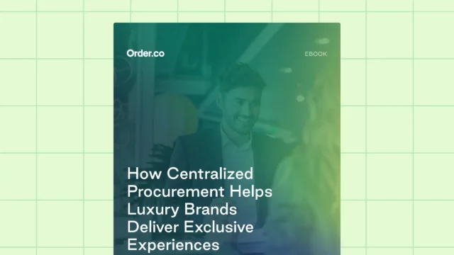 How centralized procurement helps luxury brands deliver exclusive experiences_featured