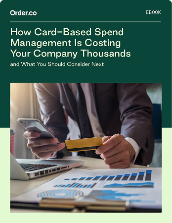 How card-based spend management is costing your company thousands ebook CTA