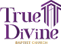 true-divine-baptist-church